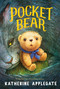 Pocket Bear by Katherine Applegate, 9781250904362