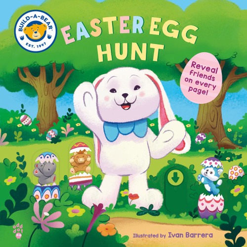 Build-A-Bear: Easter Egg Hunt by Build-A-Bear Workshop, Odd Dot, Ivan Barrera, 9781250390714
