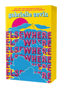 Elsewhere: Deluxe Edition (A Novel) by Gabrielle Zevin, 9781250408495
