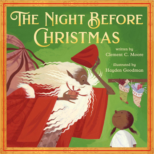 The Night Before Christmas (Classic Original Text Paired with Modern Art) - 9781250349941 by Hayden Goodman, Clement C. Moore, 9781250349941