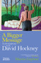 A Bigger Message (Conversations with David Hockney) by Martin Gayford, 9780500298350