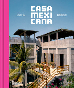 Casa Mexicana by Jonathan Bell, Edmund Sumner, 9780500027974