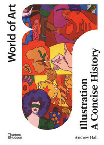 Illustration: A Concise History by Andrew Hall, 9780500297728
