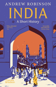 India (A Short History) by Andrew Robinson, 9780500298251