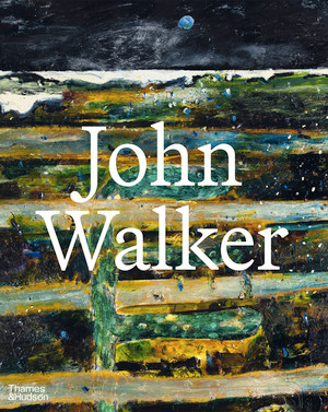 John Walker by Catherine Lampert, Alex Bacon, 9780500966112