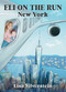 Eli on the Run (New York) by Lisa Silverstein, 9781510783607