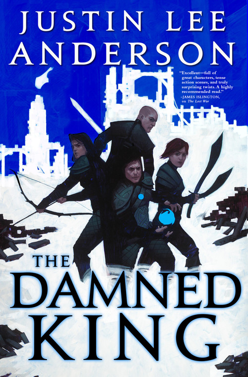 The Damned King by Justin Lee Anderson, 9780316454513