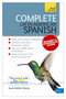 Complete Latin American Spanish Beginner to Intermediate Course (Learn to read, write, speak and understand a new language) by Juan Kattan-Ibarra, 9781444192643