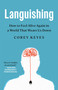 Languishing (How to Feel Alive Again in a World That Wears Us Down) - 9780593444641 by Corey Keyes, 9780593444641