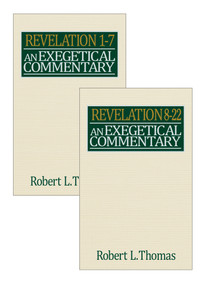 Revelation Exegetical Commentary - 2 volume set by Robert L Thomas, 9780802471970