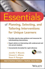 Essentials of Planning, Selecting, and Tailoring Interventions for Unique Learners by Jennifer T. Mascolo, Vincent C. Alfonso, Dawn P. Flanagan, 9781118368213