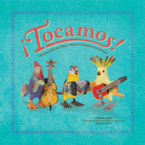 ¡Tocamos! (Mexican Folk Art Music Makers in English and Spanish), 9781947627819
