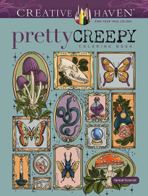 Creative Haven Pretty Creepy Coloring Book by Hannah Konetzki, 9780486854724