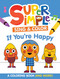 Super Simple Sing & Color: If You're Happy Coloring Book (Sing-along, craft, and EXCLUSIVE video!) by Super Simple & Dover Publications, 9780486854786