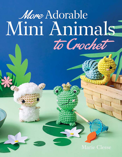 More Adorable Mini Animals to Crochet by Marie Clesse, 9780486854854