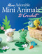 More Adorable Mini Animals to Crochet by Marie Clesse, 9780486854854
