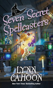 Seven Secret Spellcasters by Lynn Cahoon, 9781496752833