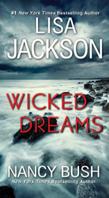 Wicked Dreams (A Riveting New Thriller) - 9781420153248 by Lisa Jackson, Nancy Bush, 9781420153248