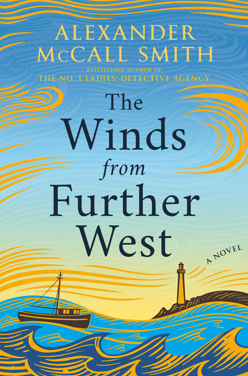 The Winds from Further West (A Novel) by Alexander McCall Smith, 9780385551410
