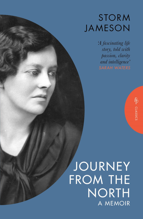 Journey from the North (A Memoir) - 9781805330462 by Storm Jameson, 9781805330462