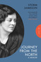 Journey from the North (A Memoir) - 9781805330462 by Storm Jameson, 9781805330462