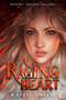 A Raging Heart by Kaylie Smith, 9781368108874