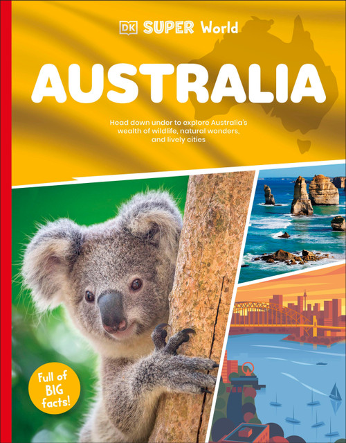 DK Super World: Australia by DK, 9780593966556