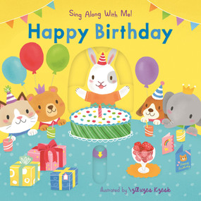 Happy Birthday ((An Interactive Board Book with Sliders and QR Code for Instrumental and Vocal Versions - For Babies and Toddlers)) by Yu-hsuan Huang, 9781536241457