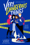Very Dangerous Things by Lauren Muñoz, 9780593857892