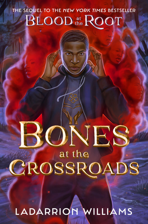 Bones at the Crossroads - 9780593711965 by LaDarrion Williams, 9780593711965