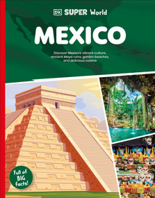 DK Super World: Mexico - 9780593966525 by DK, 9780593966525