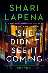 She Didn't See It Coming (A Novel) - 9798217082544 by Shari Lapena, 9798217082544