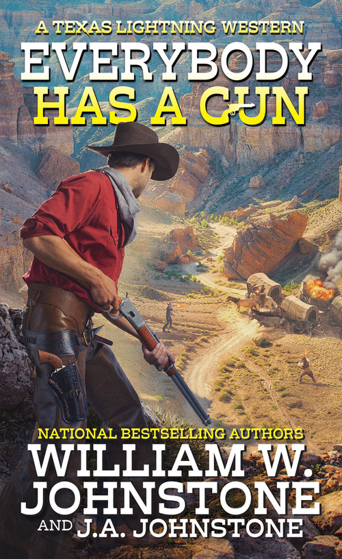 Everybody Has a Gun by William W. Johnstone, J.A. Johnstone, 9780786050642