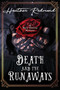 Death and the Runaways by Heather Redmond, 9781496749062
