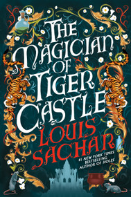 The Magician of Tiger Castle by Louis Sachar, 9780593952306
