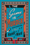 The Game Is Murder by Hazell Ward, 9780593952443