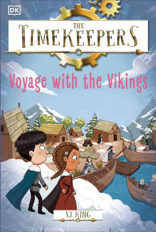 The Timekeepers: Voyage with the Vikings - 9780593965436 by SJ King, 9780593965436