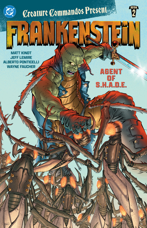 Creature Commandos Present: Frankenstein, Agent of S.H.A.D.E. Book Two by Jeff Lemire, Ibraim Roberson, 9781799502227