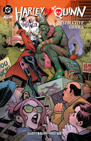Harley Quinn Vol. 1: Destructive Comics by Elliott Kalan, Mindy Lee, 9781799502210