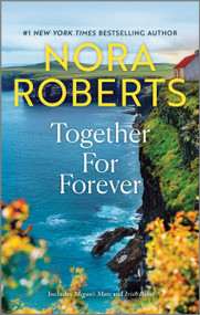 Together for Forever by Nora Roberts, 9781335449054