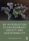 An Introduction to Environment, Society and Sustainability by Helen Hazen, Paul Sutton, 9781032265032