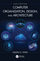 Computer Organization, Design, and Architecture by Sajjan G. Shiva, 9781032805146