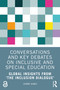 Conversations and Key Debates on Inclusive and Special Education (Global Insights from ‘The Inclusion Dialogue') by Joanne Banks, 9781032711331