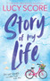Story of My Life (Standard Edition) by Lucy Score, 9781464250385