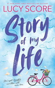Story of My Life (Standard Edition) by Lucy Score, 9781464250385