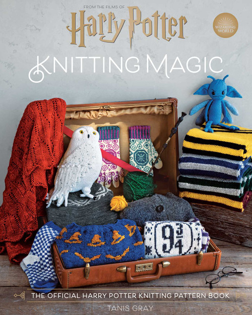 Harry Potter: Knitting Magic (The Official Harry Potter Knitting Pattern Book) - 9798886639605 by Tanis Gray, 9798886639605