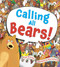 Calling All Bears! by Diana Murray, Alex Willmore, 9781454711988
