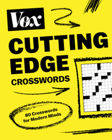 Vox Cutting-Edge Crosswords (80 Crosswords for Modern Minds) by Vox, 9781454959724