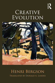 Creative Evolution - 9781032319216 by Henri Bergson, Donald Landes, 9781032319216