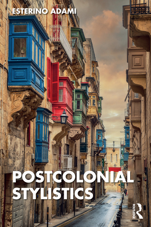 Postcolonial Stylistics by Esterino Adami, 9781032740898